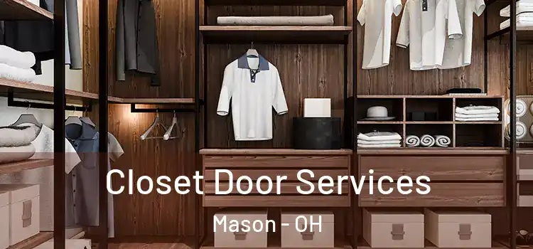  Closet Door Services Mason - OH