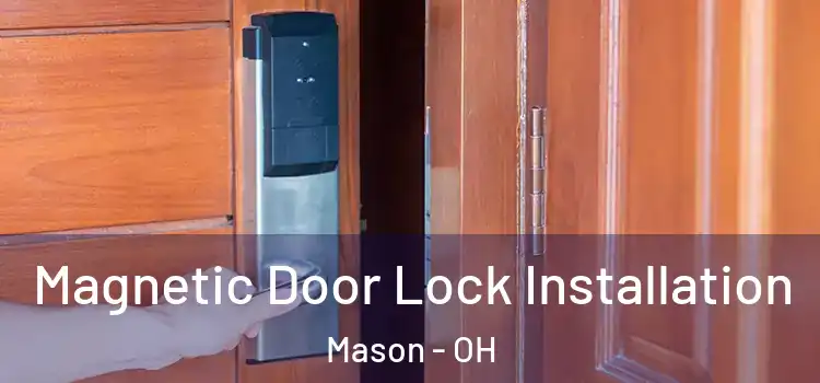  Magnetic Door Lock Installation Mason - OH