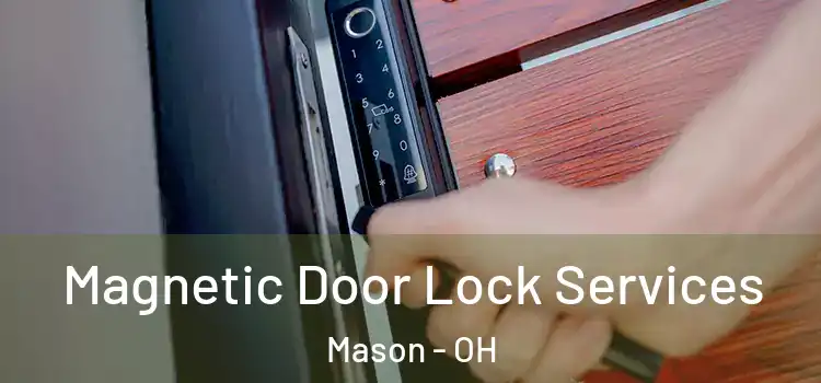  Magnetic Door Lock Services Mason - OH