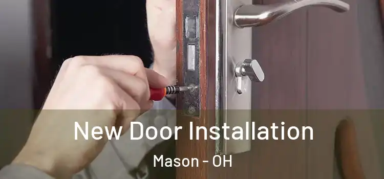  New Door Installation Mason - OH