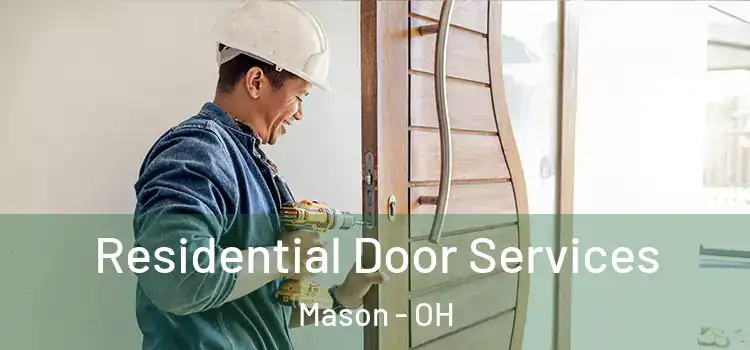 Residential Door Services Mason - OH