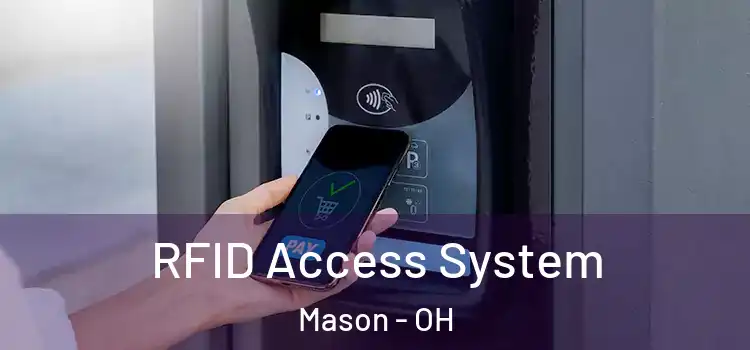  RFID Access System Mason - OH