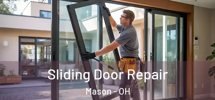 Sliding Door Repair Mason - OH