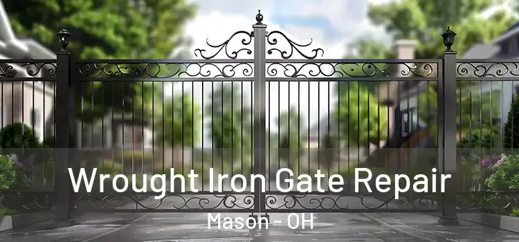 Wrought Iron Gate Repair Mason - OH